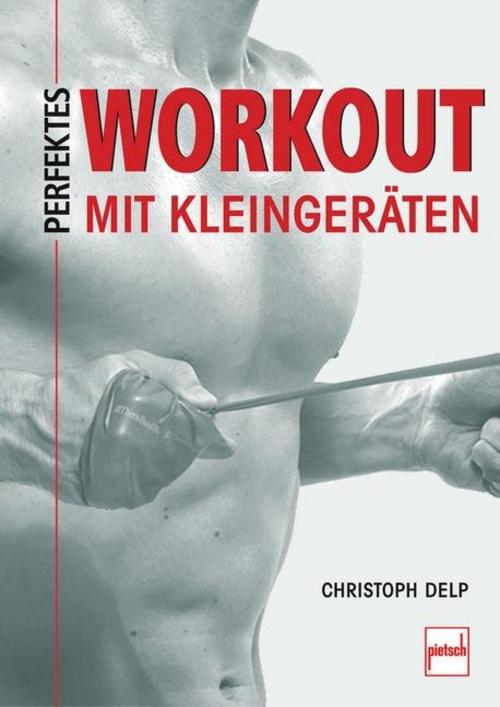 Buchcover: Perfektes Workout mit Kleingeräten