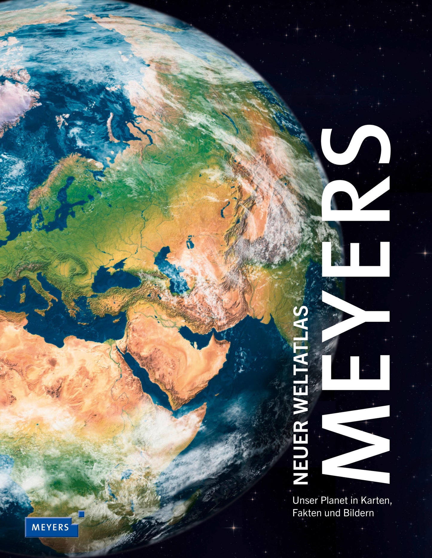 Meyers Neuer Weltatlas: Unser Planet in Karten, Fakten und Bildern. Im Schmuckschuber (Meyers Atlanten)