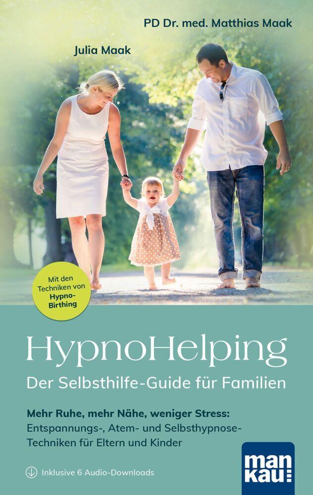 HypnoHelping - Der Selbsthilfe-Guide für Familien