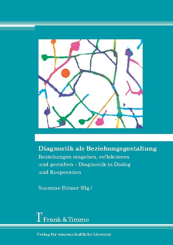 Diagnostik als Beziehungsgestaltung