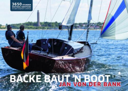 Buchcover: Backe baut 'n Boot