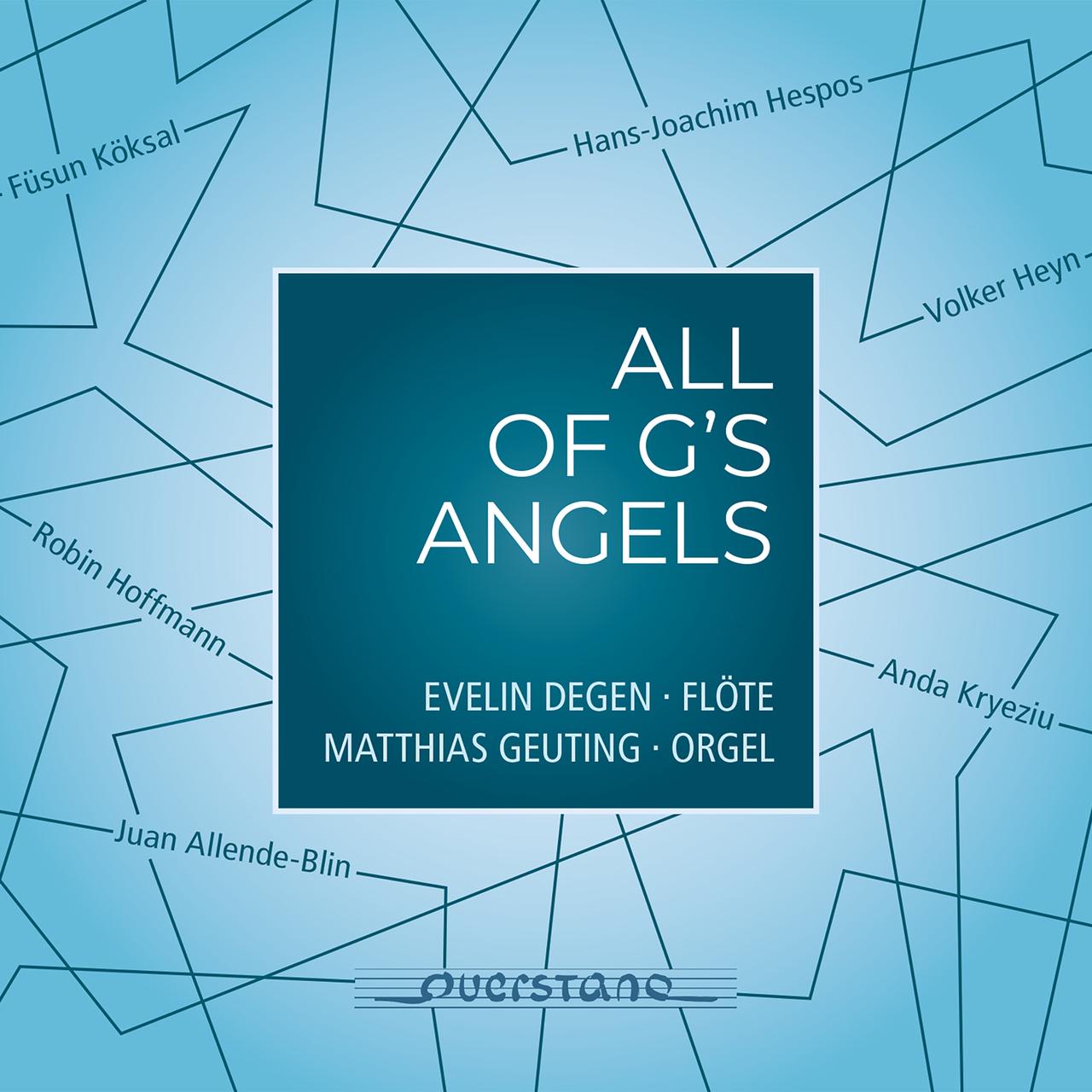 All of G`s Angels - New Music for Flute and Organ