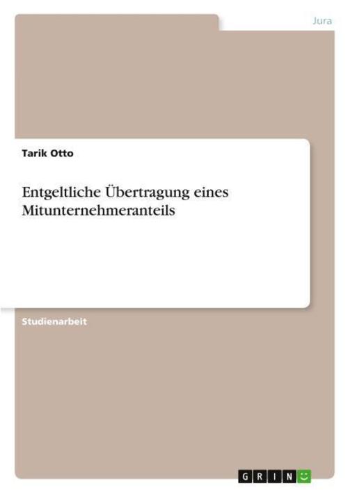 Entgeltliche Übertragung eines Mitunternehmeranteils