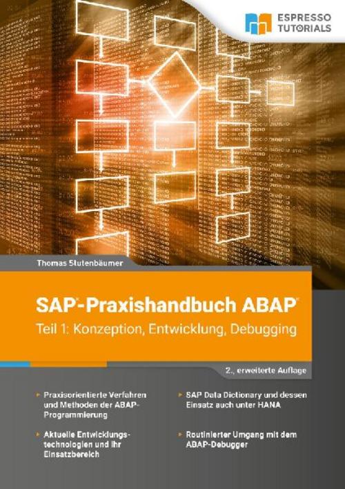 Buchcover: SAP-Praxishandbuch ABAP (Teil 1): Konzeption, Entwicklung, Debugging