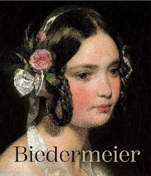 Biedermeier. Eine Epoche im Aufbruch / Biedermeier. The Rise of an Era