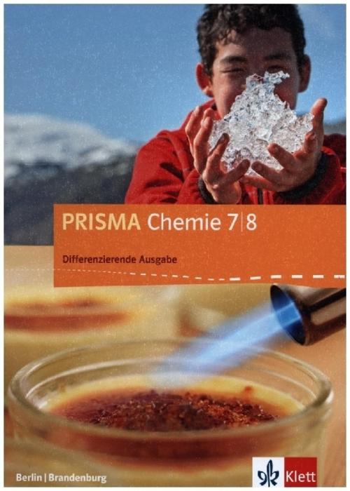 Prisma Chemie. Schülerbuch 7./8. Schuljahr. Differenzierende Ausgabe Berlin, Brandenburg ab 2016