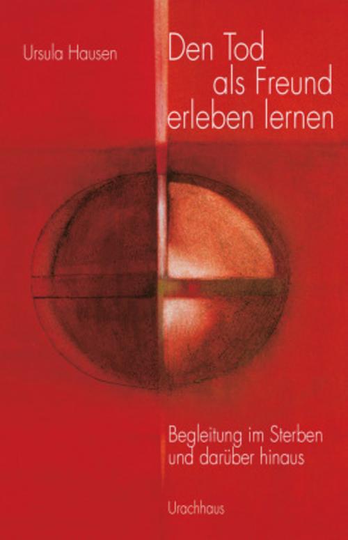 Buchcover: Den Tod als Freund erleben lernen