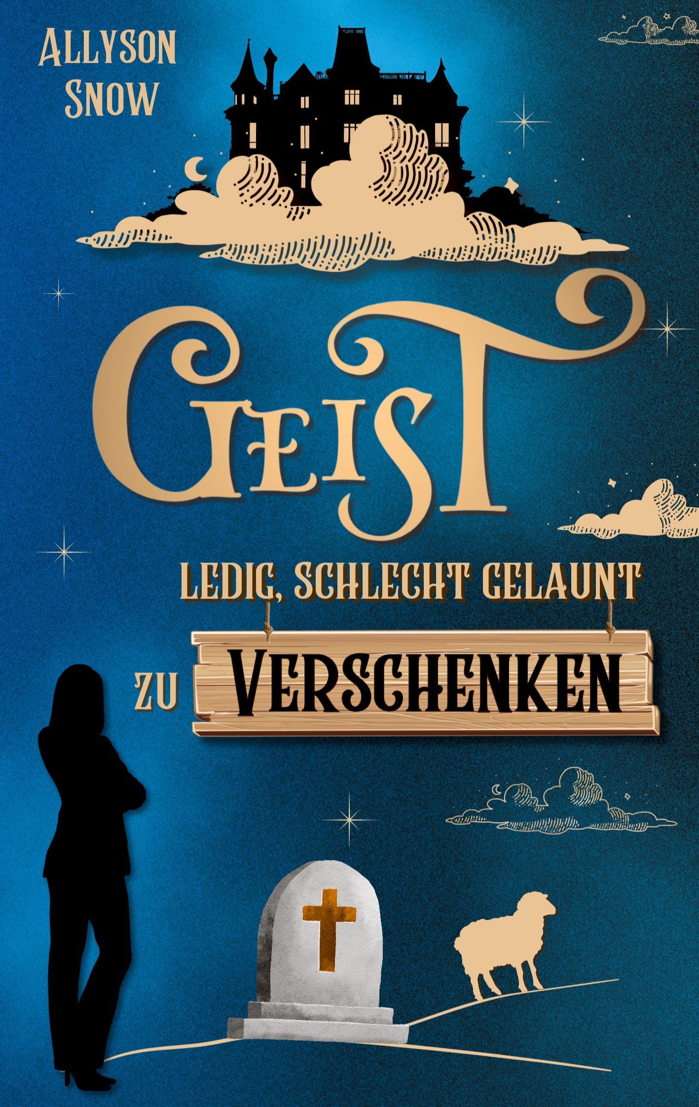 Geist, ledig, schlecht gelaunt, zu verschenken