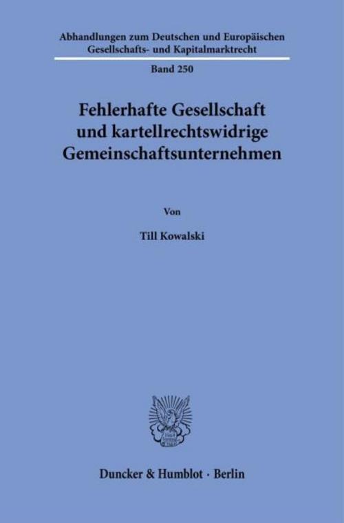Fehlerhafte Gesellschaft und kartellrechtswidrige Gemeinschaftsunternehmen