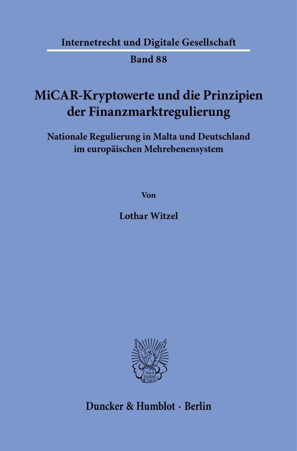 MiCAR-Kryptowerte und die Prinzipien der Finanzmarktregulierung