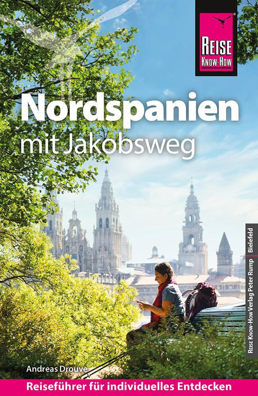 Drouve, Andreas/Reise Know-How Reiseführer Nordspanien mit Jakobsweg