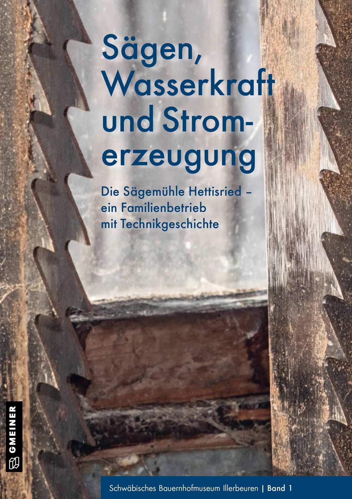 Buchcover: Sägen, Wasserkraft und Stromerzeugung