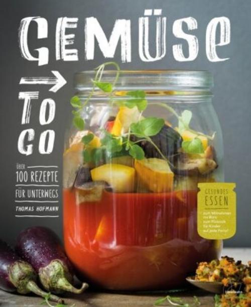 Buchcover: Gemüse to go