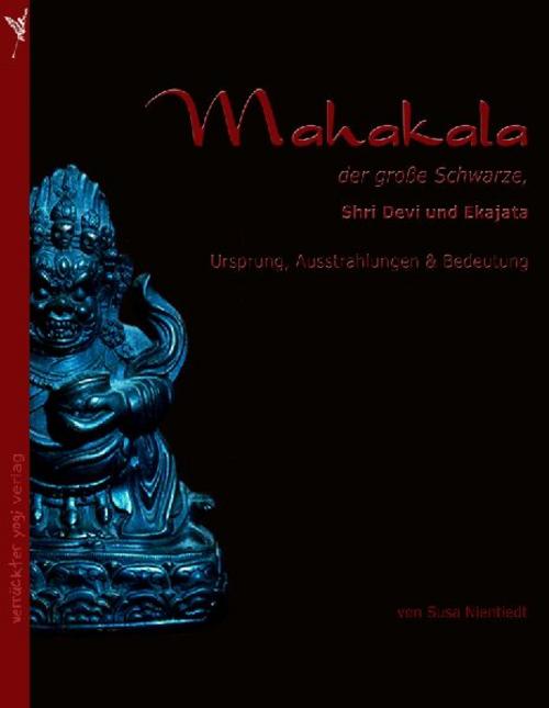 Buchcover: Mahakala, der große Schwarze