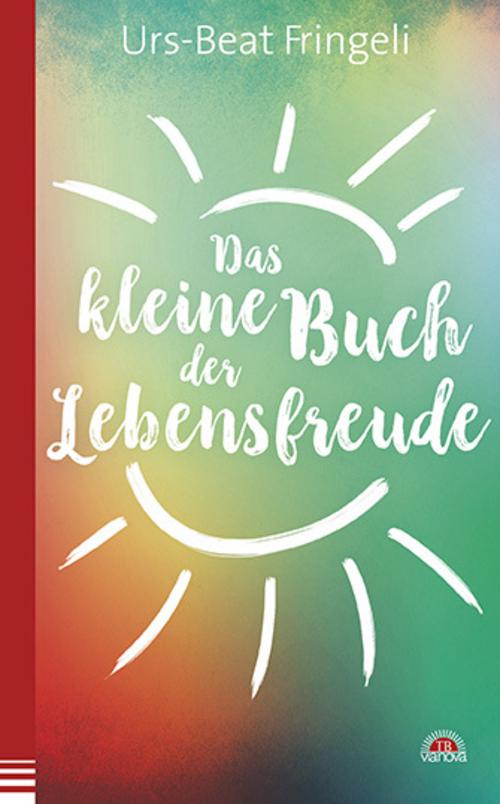 Buchcover: Das kleine Buch der Lebensfreude