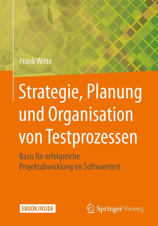 Buchcover: Strategie, Planung und Organisation von Testprozessen