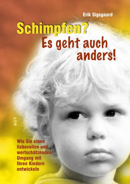 Buchcover: Schimpfen? Es geht auch anders!