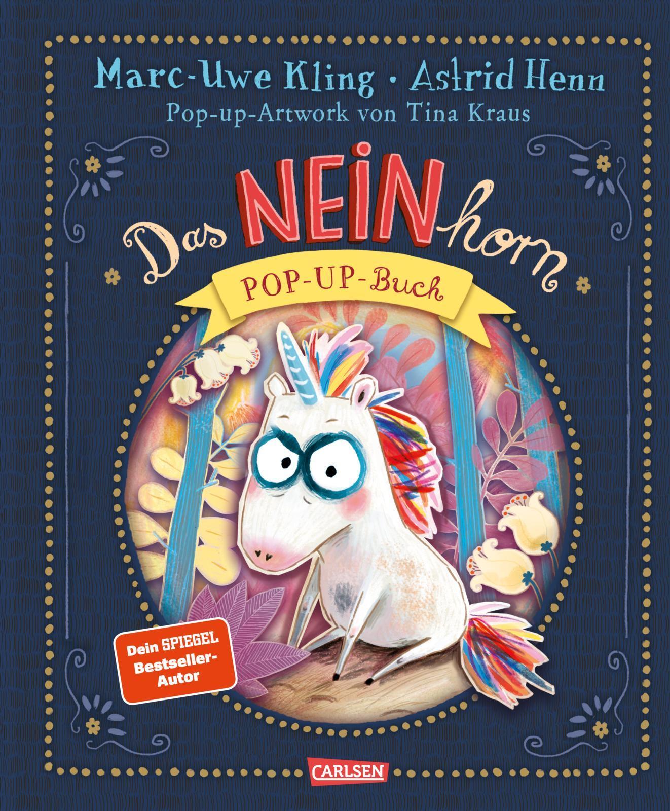 Das NEINhorn Pop-up-Buch: Super-Spezial-Deluxe-Ausgabe mit vielen genialen Pop-up-Effekten