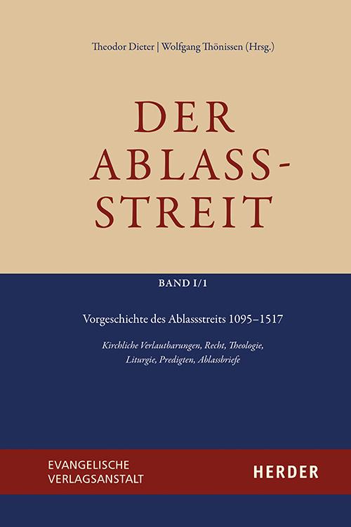 Vorgeschichte des Ablassstreits 1095-1517