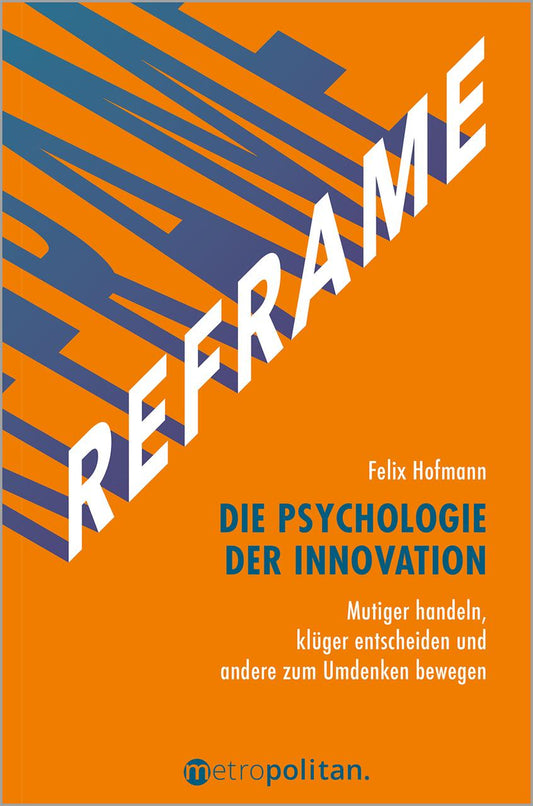 Buchcover: REFRAME - Die Psychologie der Innovation
