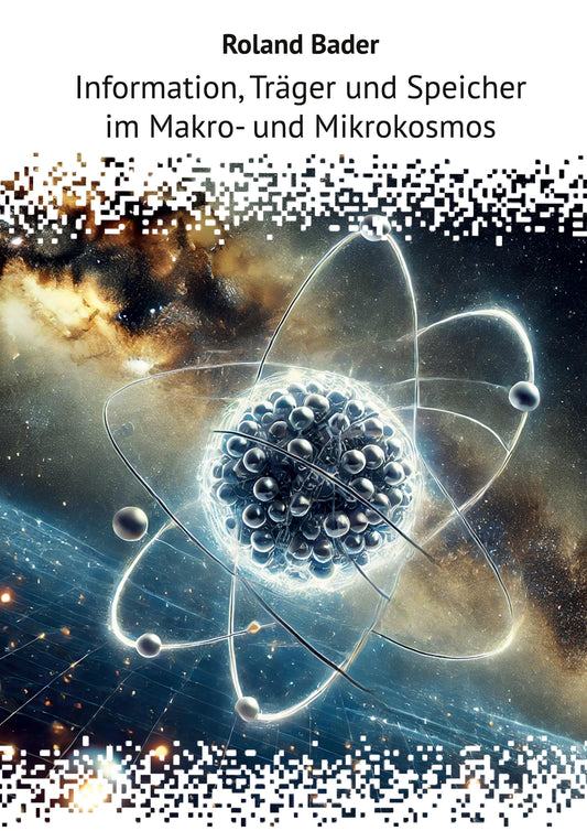 Buchcover: Information, Träger und Speicher im Makro- und Mikrokosmos