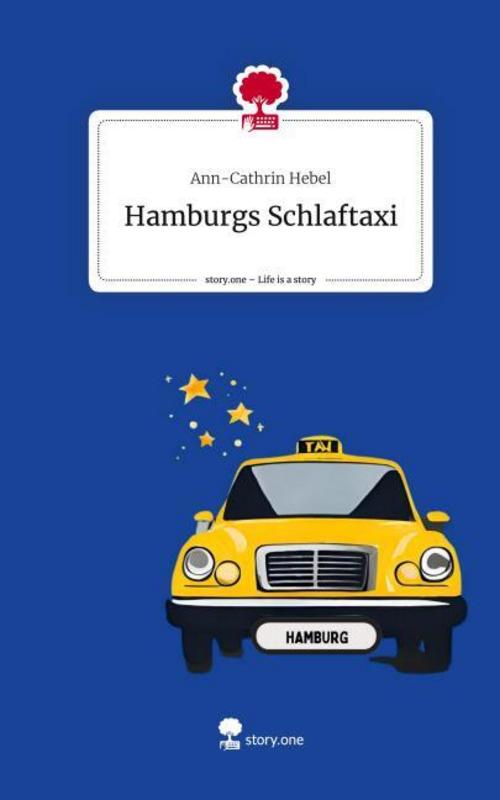 Hamburgs Schlaftaxi. Life is a Story - story.one