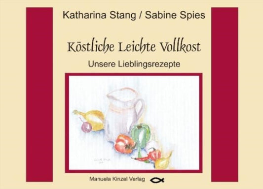 Buchcover: Köstliche Leichte Vollkost
