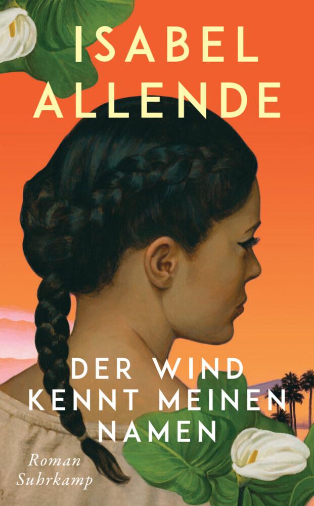 Allende, Isabel/Der Wind kennt meinen Namen