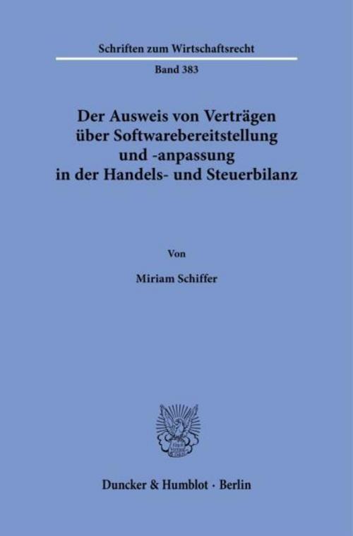 Der Ausweis von Verträgen über Softwarebereitstellung und -anpassung in der Handels- und Steuerbilanz
