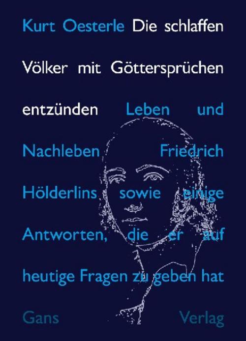 Die schlaffen Völker mit Göttersprüchen entzünden