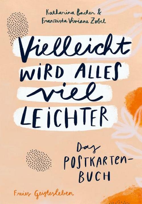 Buchcover: Vielleicht wird alles viel leichter