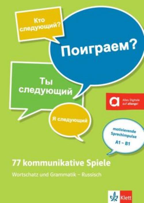 77 kommunikative Spiele. Wortschatz und Grammatik - Russisch. Lehrerbuch + Online