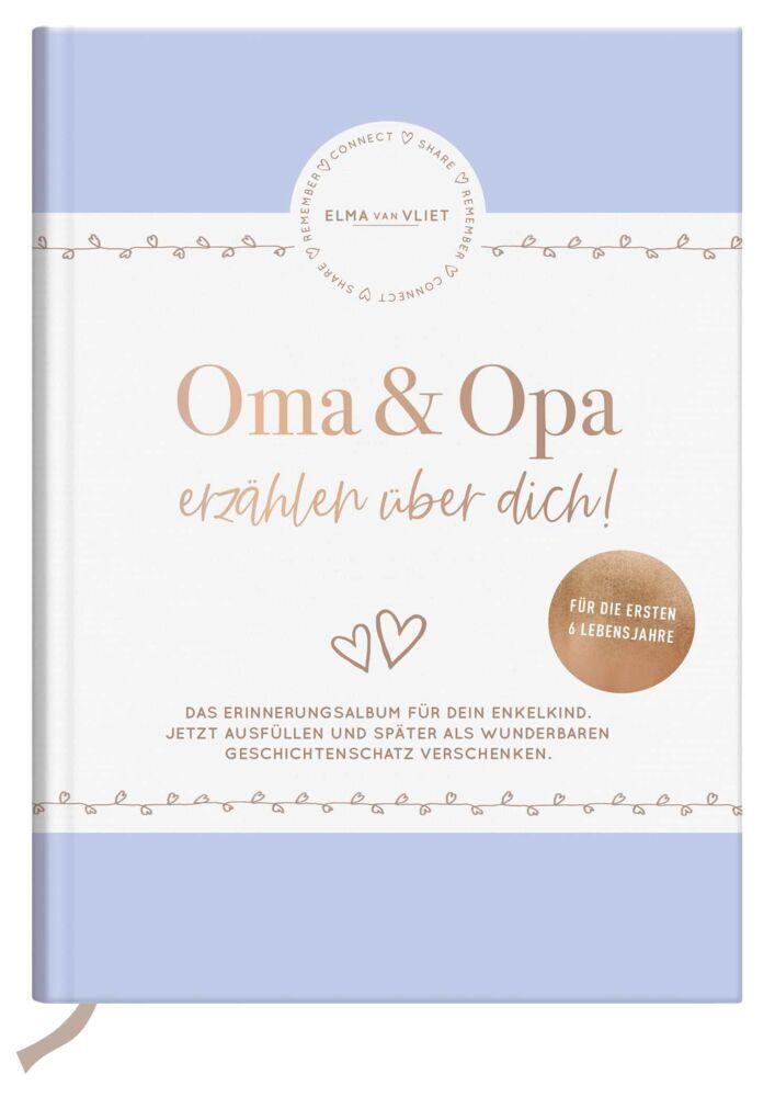 Buchcover: Oma und Opa erzählen über dich