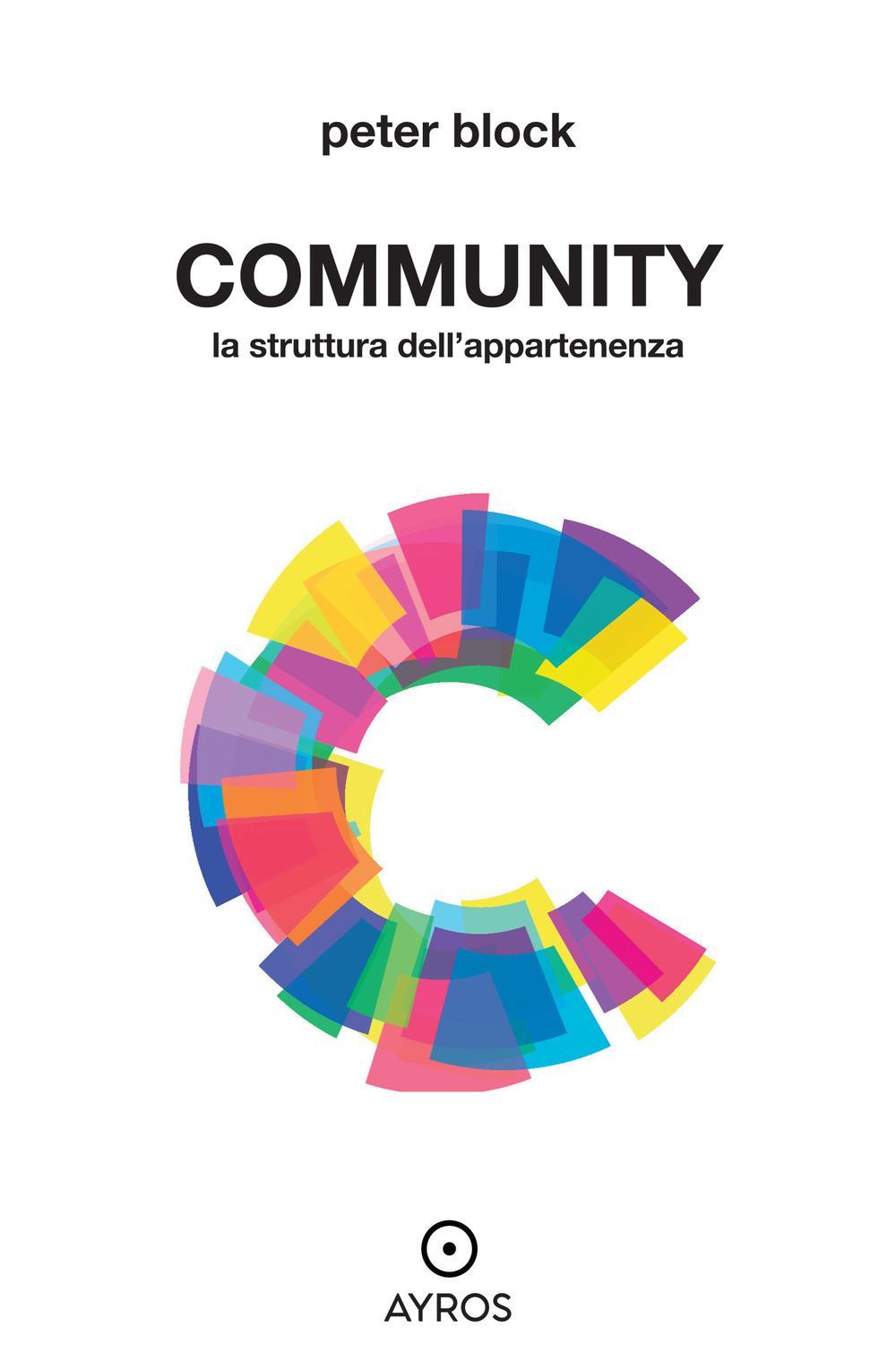 Community. La struttura dell'appartenenza