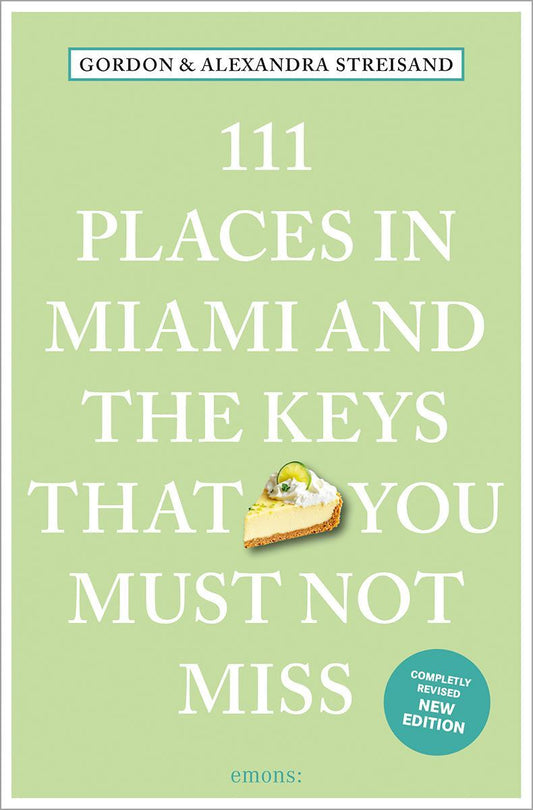 Buchcover: 111 Places in Miami and the Keys That You Must Not Miss