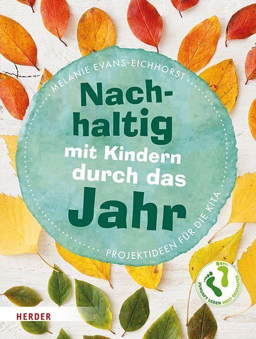 Nachhaltig mit Kindern durch das Jahr