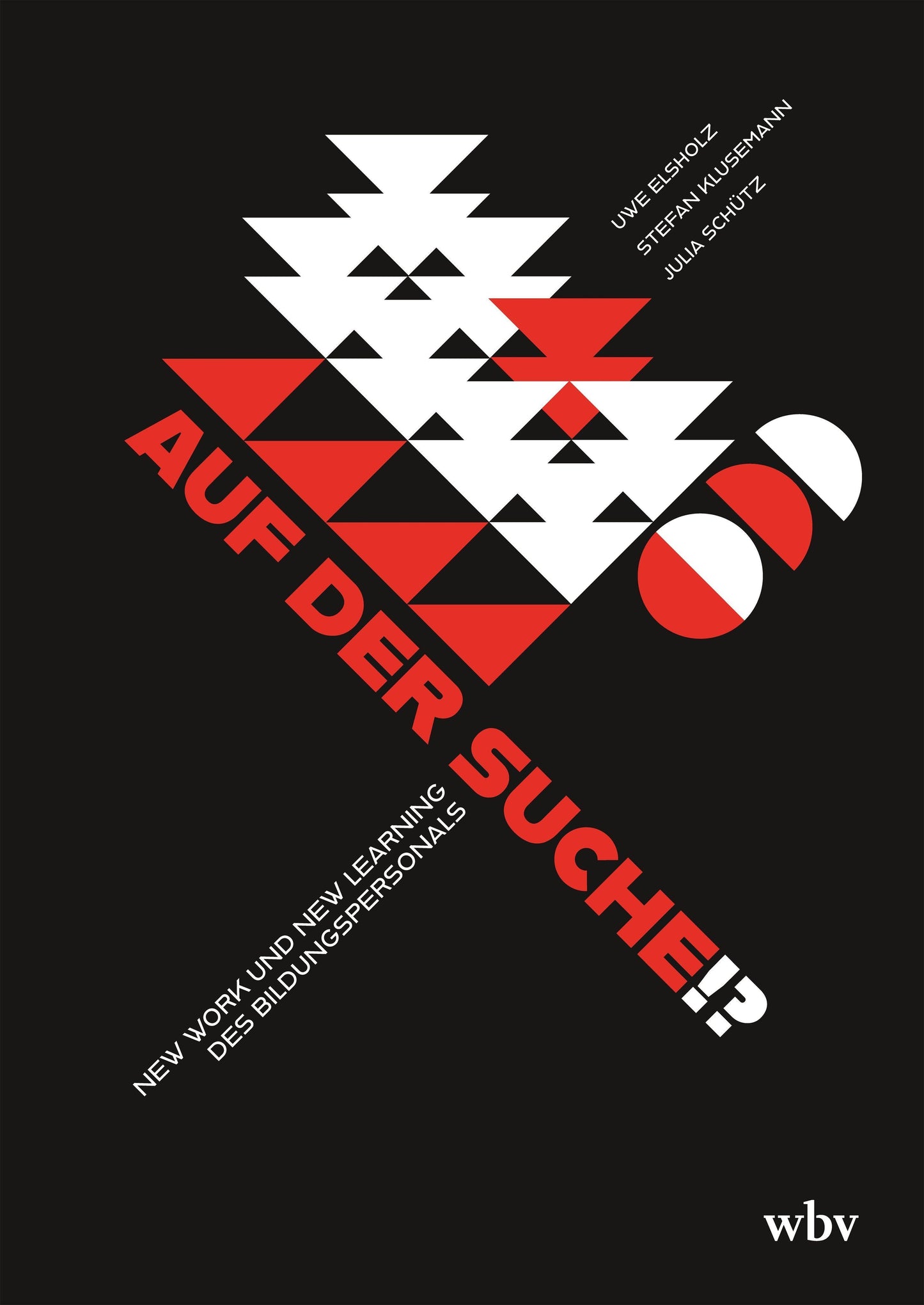 Auf der Suche!?