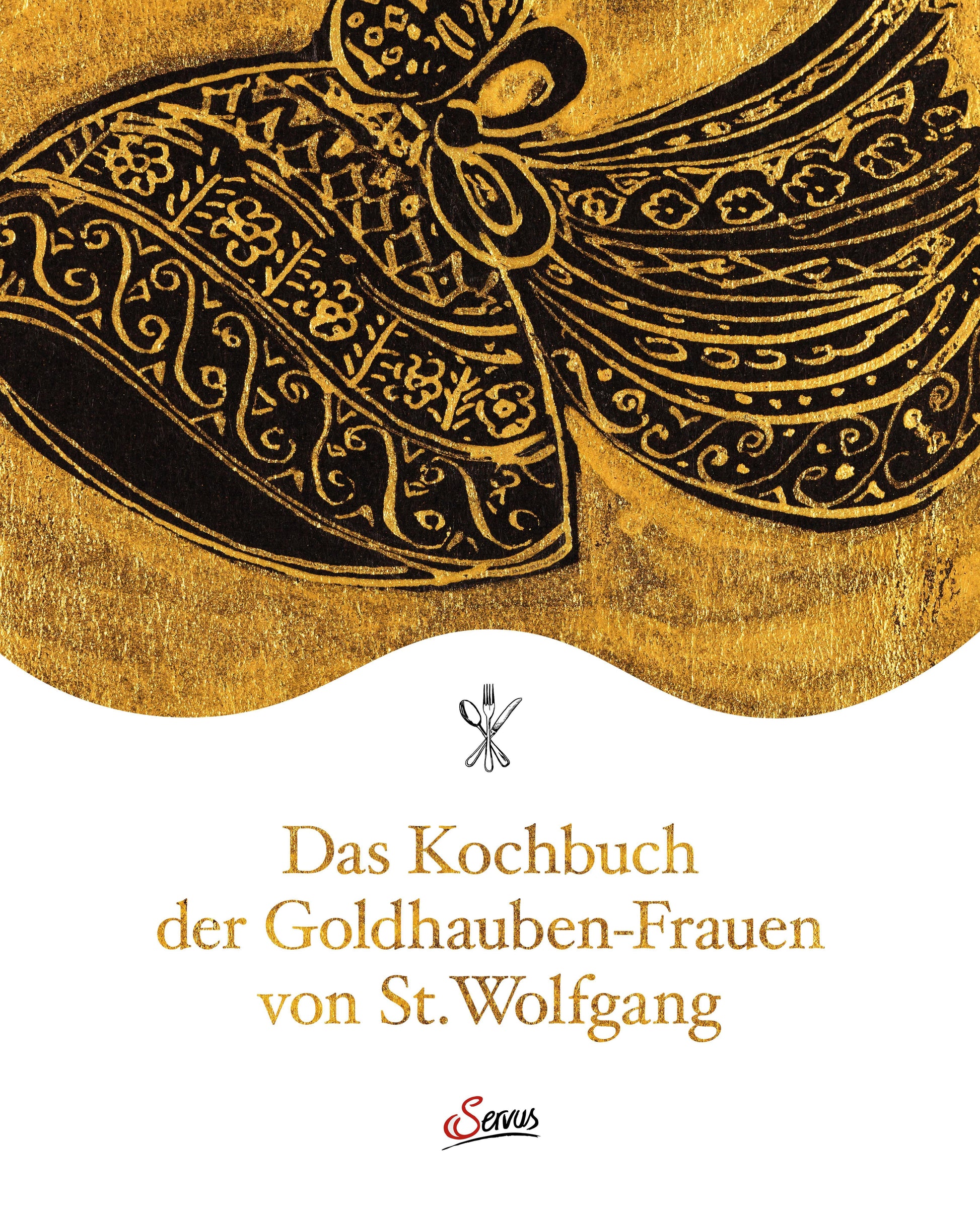 Buchcover: Das Kochbuch der Goldhauben-Frauen von St. Wolfgang