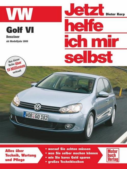 Buchcover: Golf VI Benziner / Jetzt helfe ich mir selbst