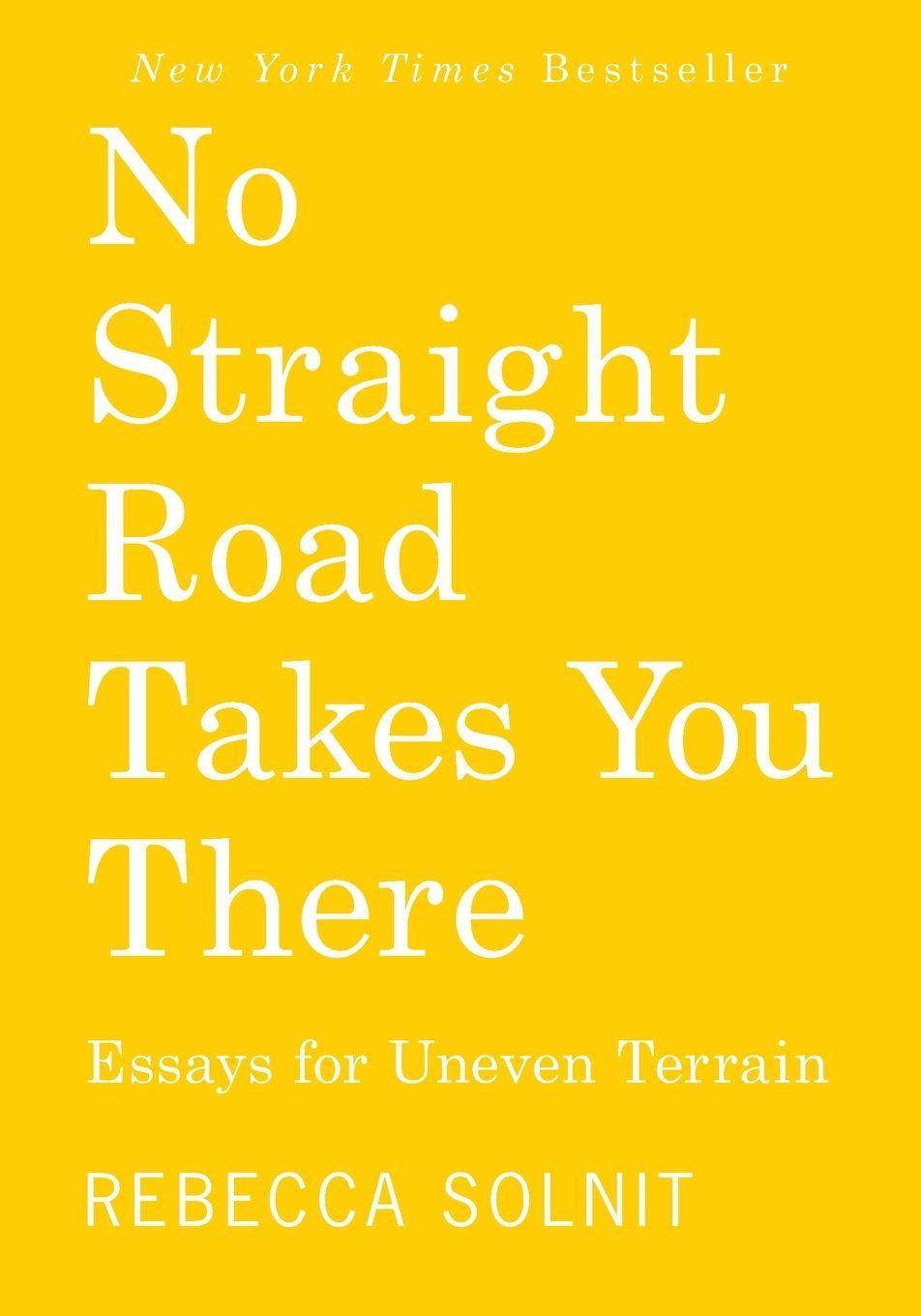 No Straight Road Takes You There