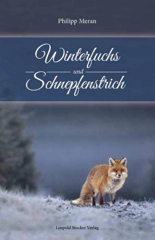 Buchcover: Winterfuchs und Schnepfenstrich