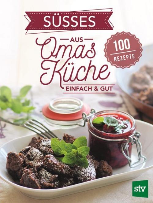 Buchcover: Süßes aus Omas Küche