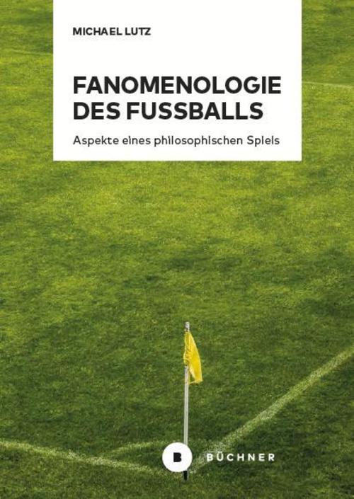 Buchcover: Fanomenologie des Fußballs