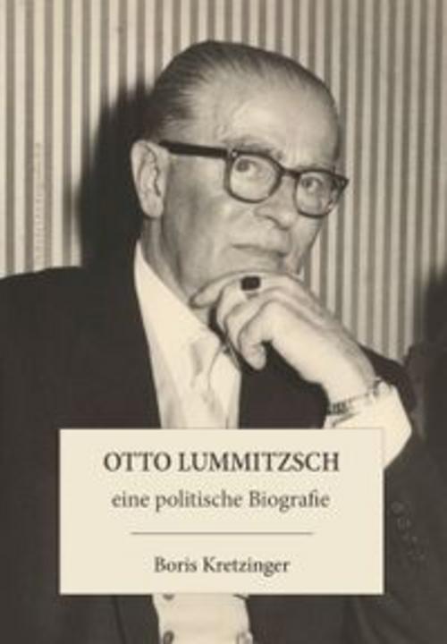 Otto Lummitzsch - eine politische Biografie