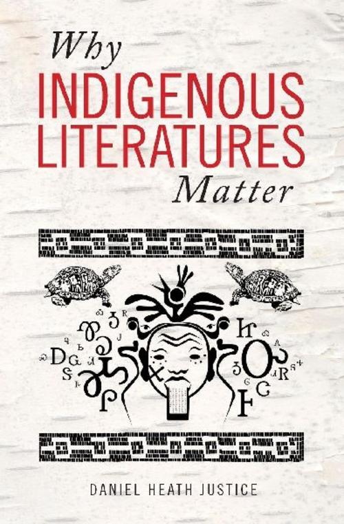 Why Indigenous Literatures Matter