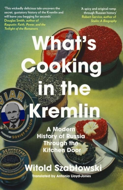 Buchcover: What's Cooking in the Kremlin