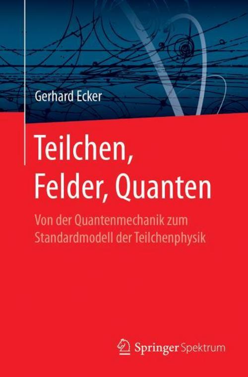Buchcover: Teilchen, Felder, Quanten