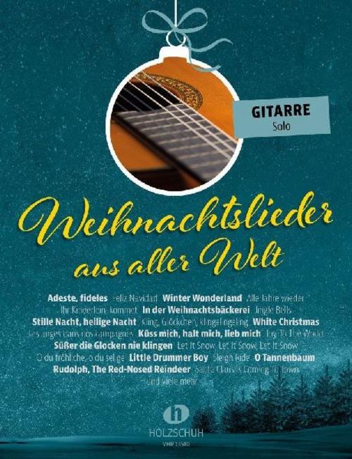 Weihnachtslieder aus aller Welt - Gitarre solo