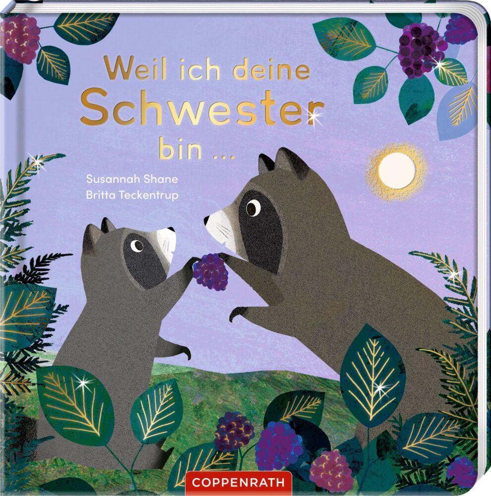 Weil ich deine Schwester bin ...