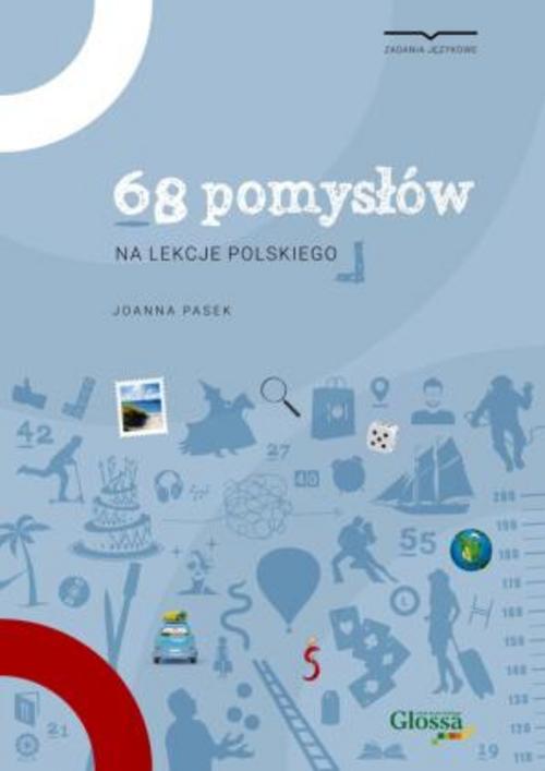 68 pomys?ów na lekcje j?zyka polskiego